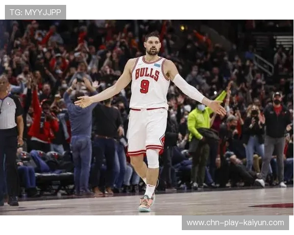 武切维奇统领公牛内线强势输出 场均20加13稳健表现助力球队 武切维奇统领公牛内线强势输出 场均20加13稳健表现助力球队